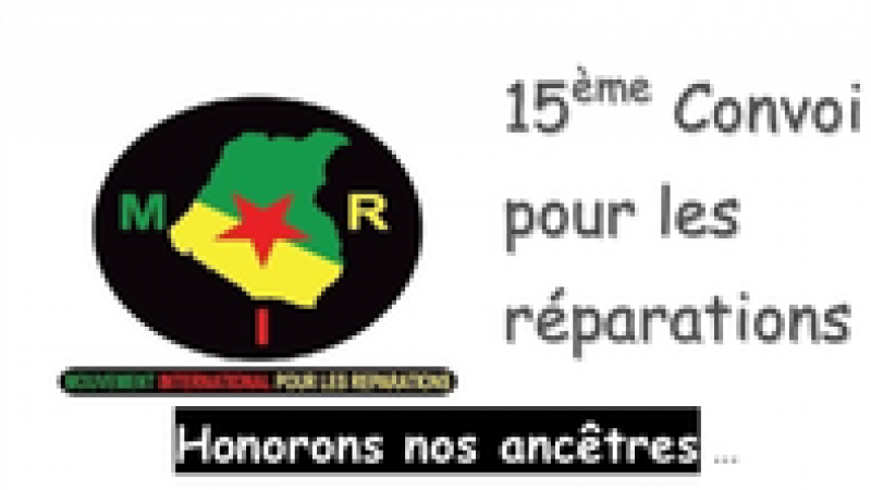 Guyane. Le 15ème Convoi du Mouvement International pour les Réparations (MIR)