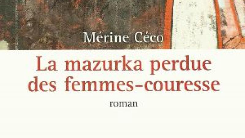 LA MAZURKA PERDUE DES FEMMES-COURESSE
