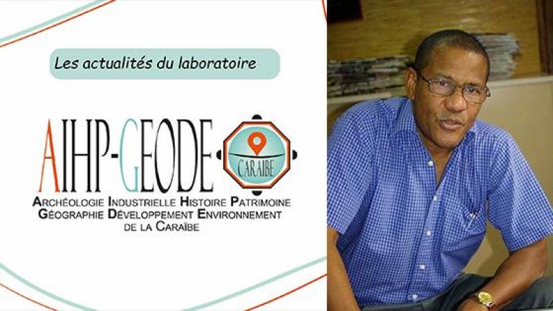 Le groupe de recherches AIHP-GEODE salue la mémoire du Pr Jean Bernabé