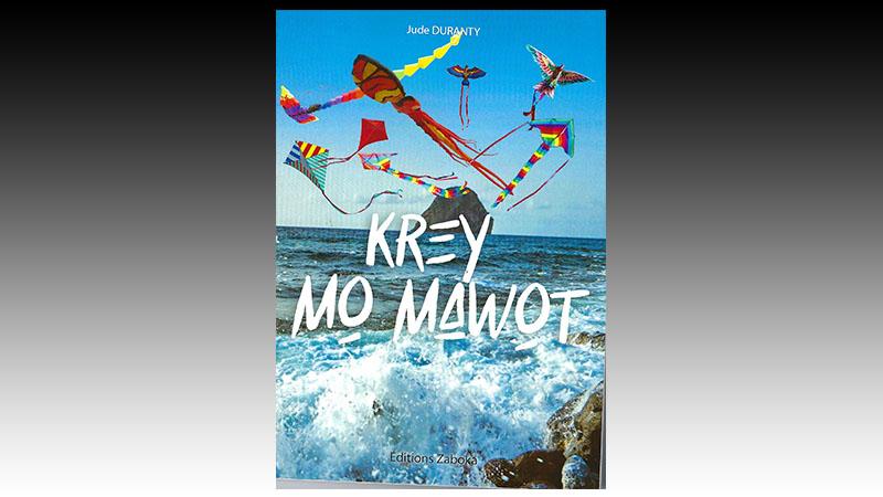 KREY MO-MAWOT : Petit lexique des mots créoles peu usités