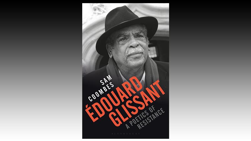  Édouard Glissant A Poetics of Resistance