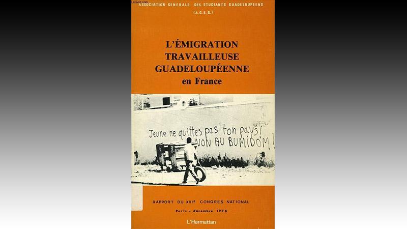 « L’émigration travailleuse  guadeloupéenne en France »