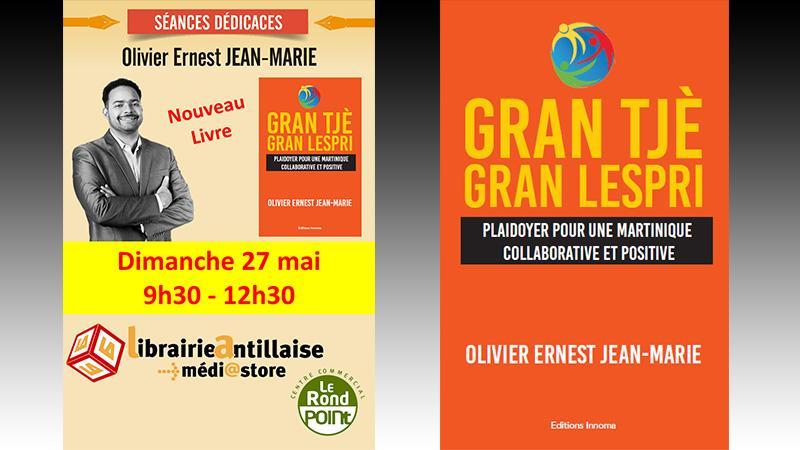 « Gran Tjè Gran Lespri, Plaidoyer pour une Martinique collaborative et positive »