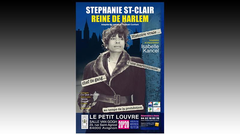 Avignon OFF 2019 : « Stéphanie St-Clair, reine de Harlem », une femme au destin d’exception
