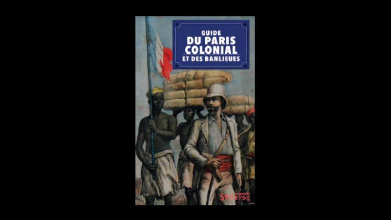 Guide du Paris colonial et des banlieues