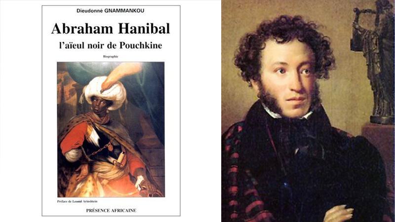 « Abraham Hanibal, l'aïeul noir de Pouchkine » de Dieudonné Gnammankou  