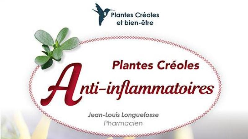 Plantes créoles anti-inflammatoires