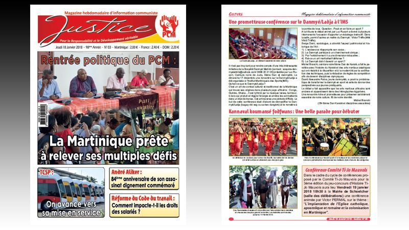 "JUSTICE" n° 3 (2018) : rentrée politique du Parti communiste martiniquais ; commémoration du 84è anniversaire de la mort d'André Aliker ; dernières avancées du TCSP ; S. Letchimy se découvre ; les 12 victoires de Nicolas Maduro...