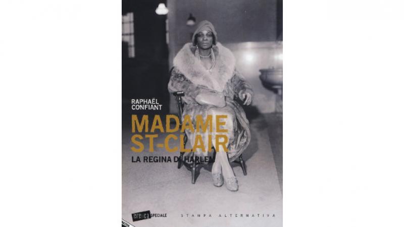 Madame St-Clair, La regina di Harlem